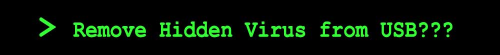 How to Remove Hidden Virus from USB using CMD/Command Prompt